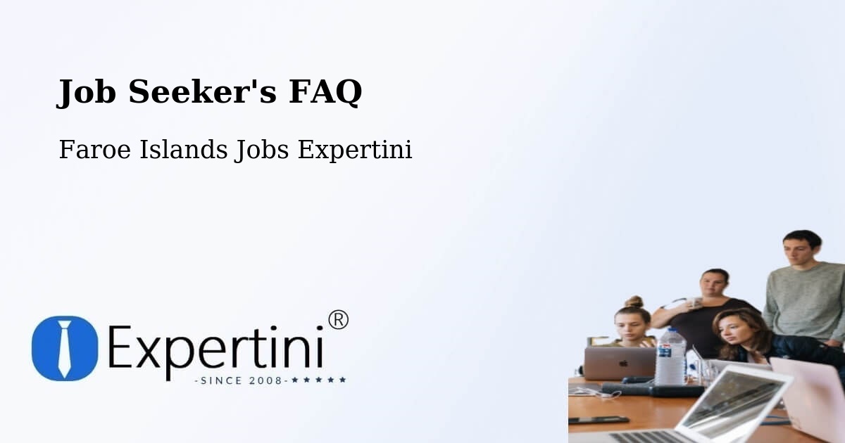 Job Seeker FAQ – Porkeri - Faroe Islands Jobs Expertini
